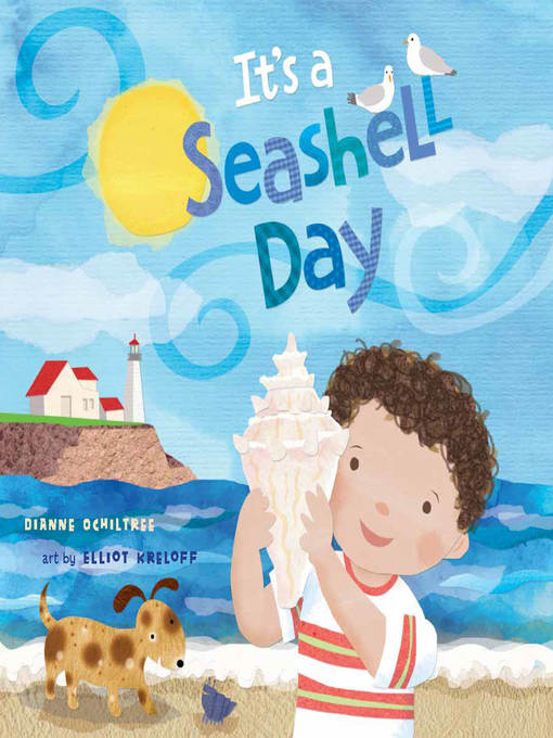 Title details for It's a Seashell Day by Dianne Ochiltree - Available